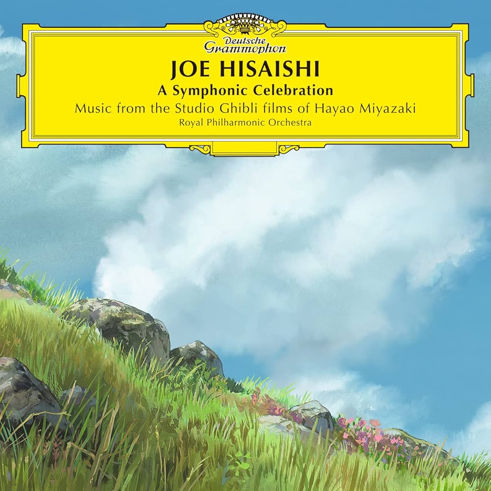 A Symphonic Celebration, Music From The Studio Ghibli Films Of Hayao Miyazaki - Joe Hisaishi, Royal Philharmonic Orchestra